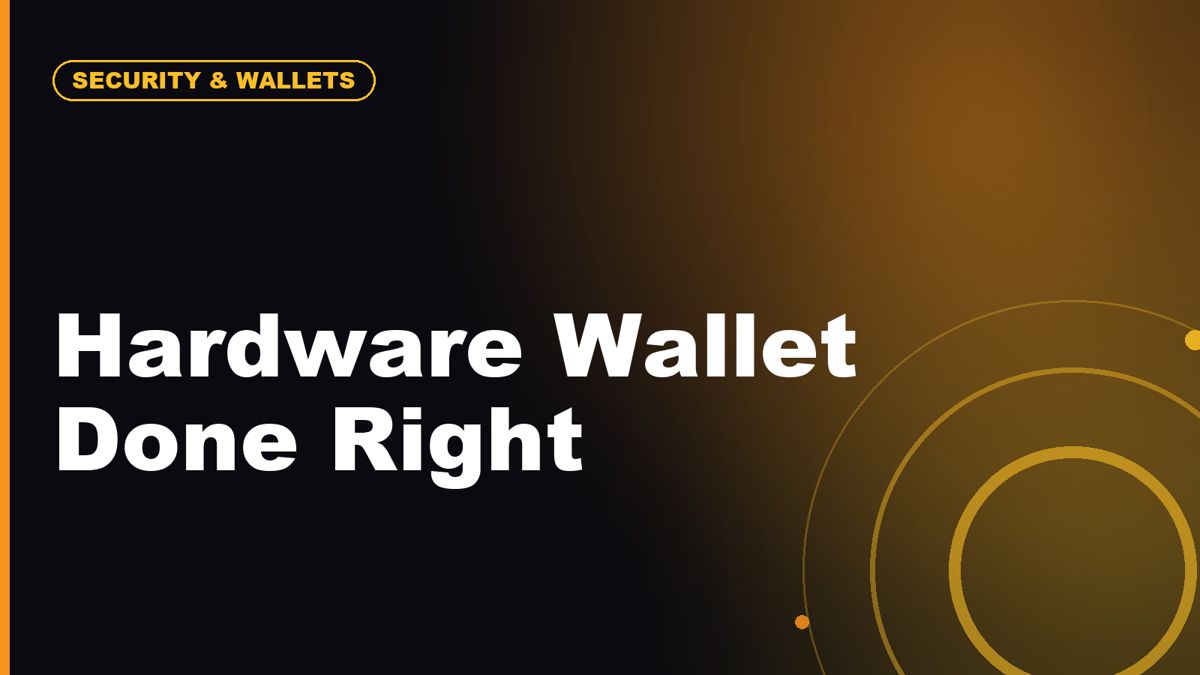 How to Use a Hardware Wallet Without Making Beginner Mistakes
