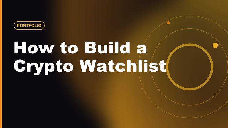 How to Build a Crypto Watchlist Without Chasing Every Pump