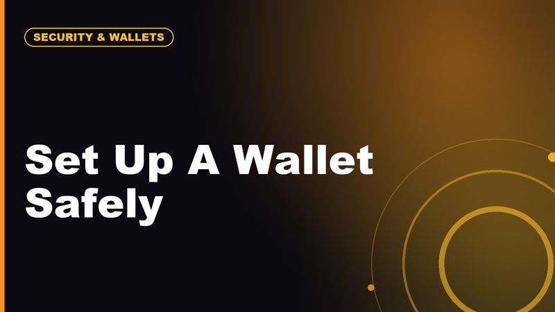 How to Set Up a Crypto Wallet Safely