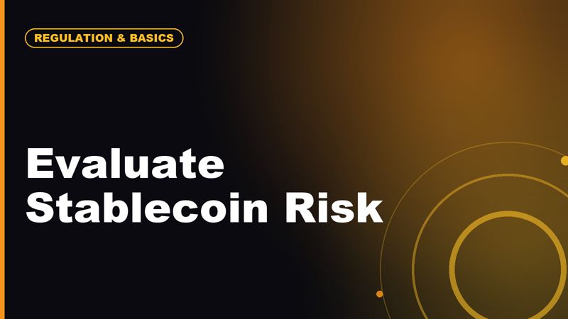 How to Evaluate Stablecoin Risk Before You Hold One